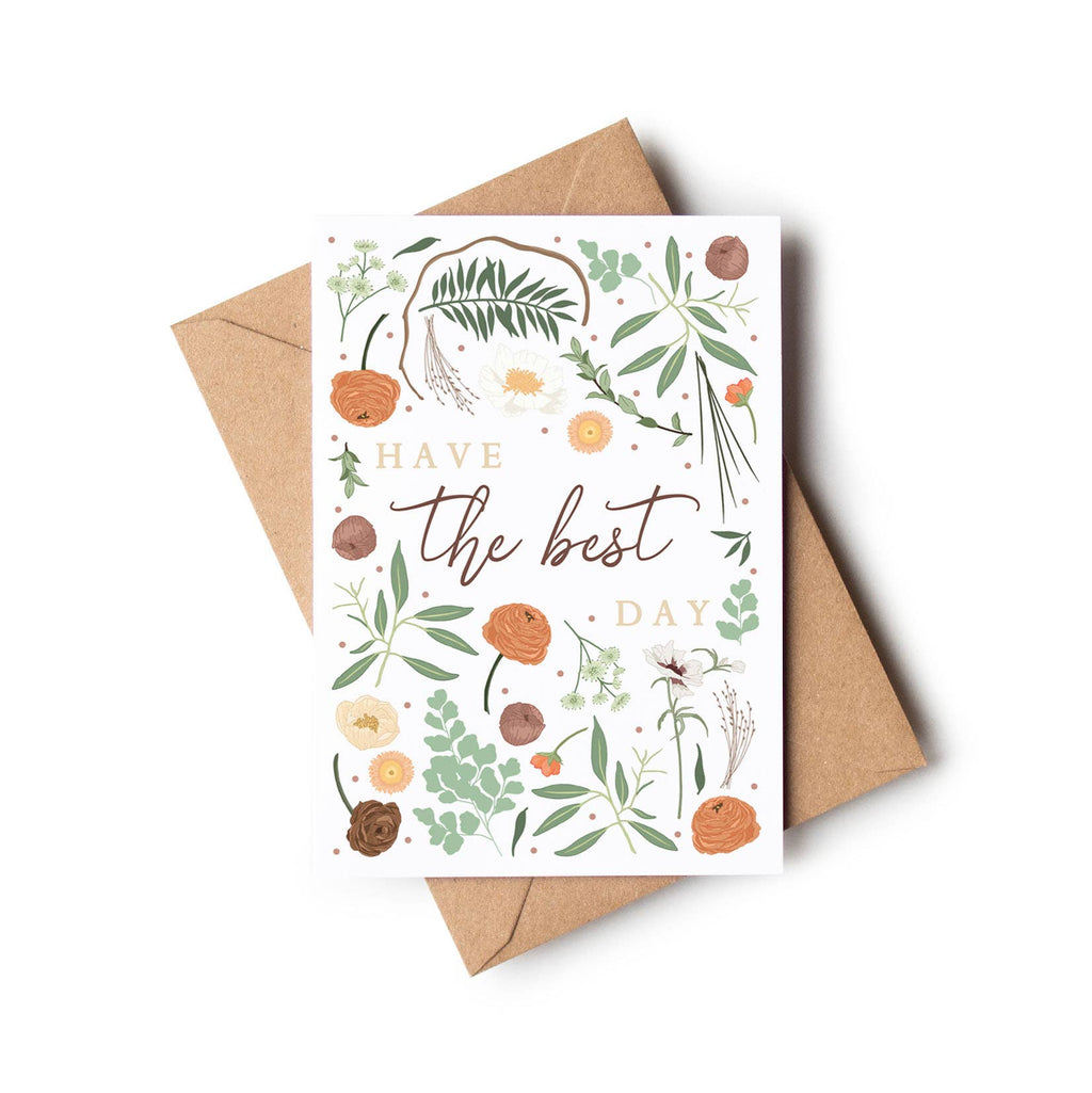 Have The Best Day Botanical Everyday Just Because Card